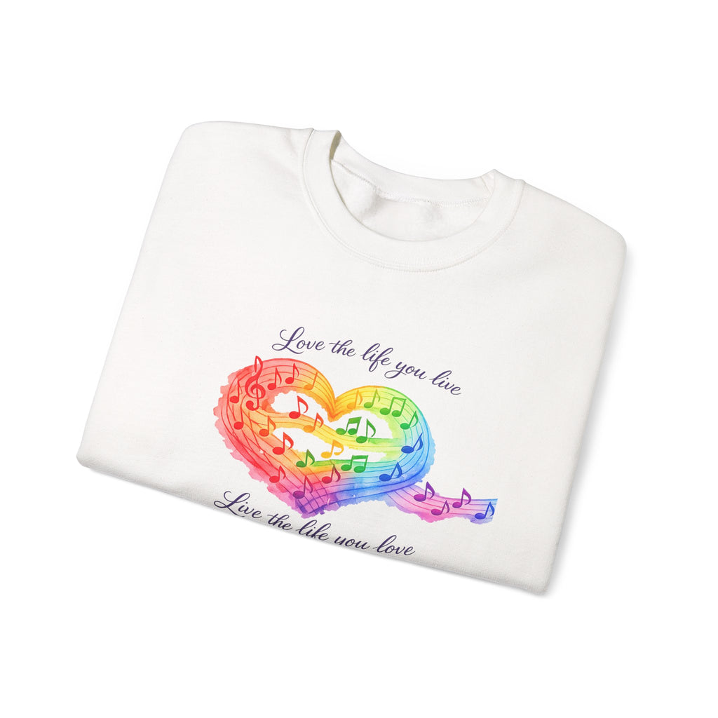 Crewneck Sweatshirt — Rainbow Heart “Love the Life You Live” Cozy Pullover