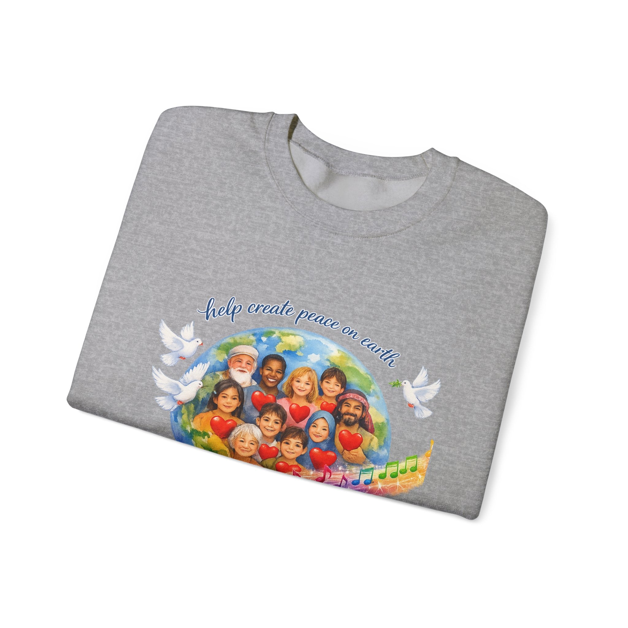 Peace on Earth Crewneck Sweatshirt — "Help Create Peace on Earth" Kids of the World Design