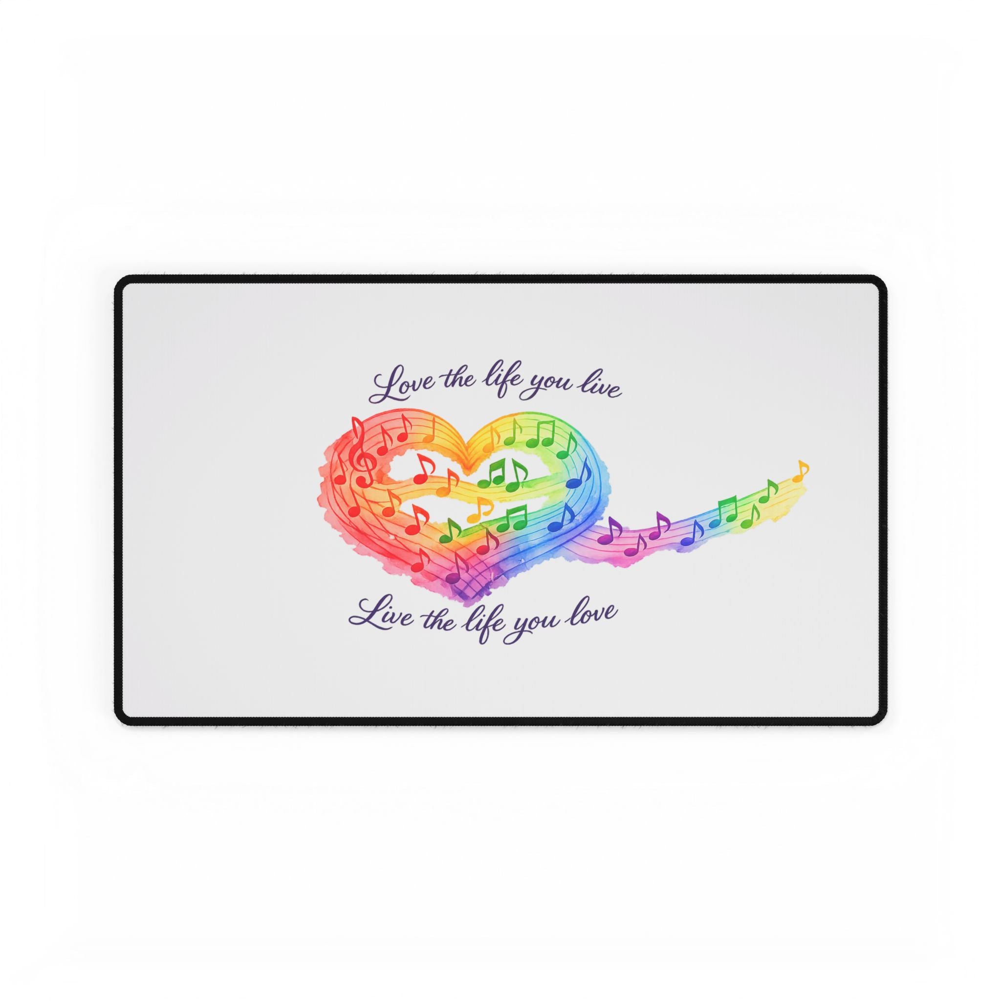 Rainbow Music Heart Desk Mat — "Love the life you live, Love the life you love"