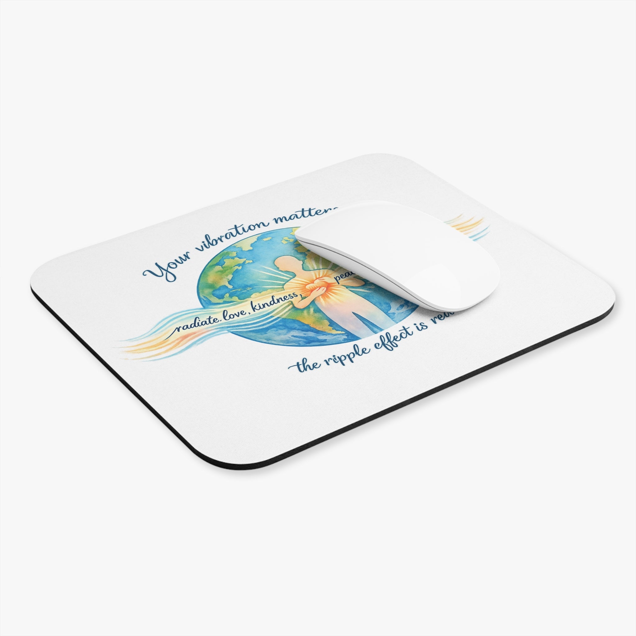 Mouse Pad — "Your Vibration Matters" Inspirational Earth & Compassion Design