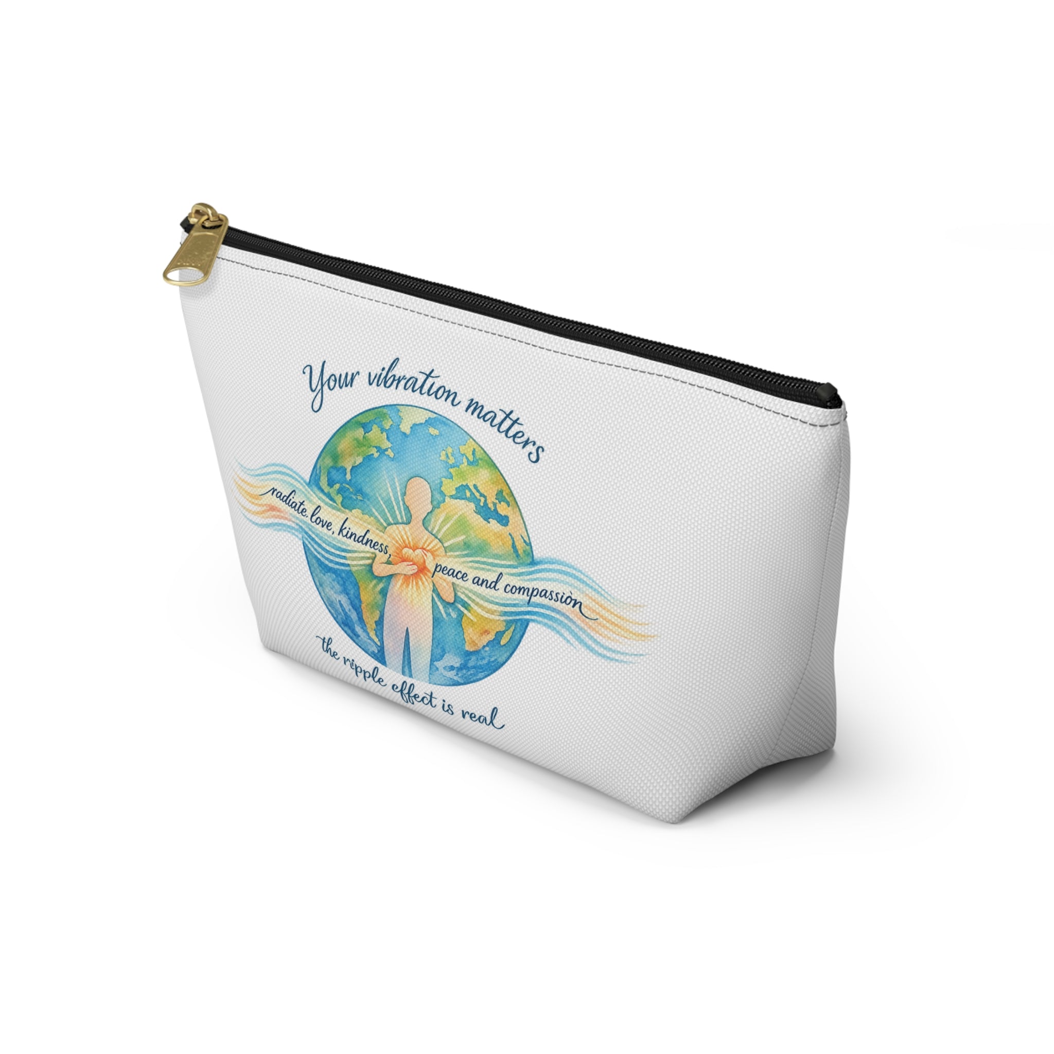 Inspirational Accessory Pouch — "Your Vibration Matters" T-Bottom Cosmetic Bag