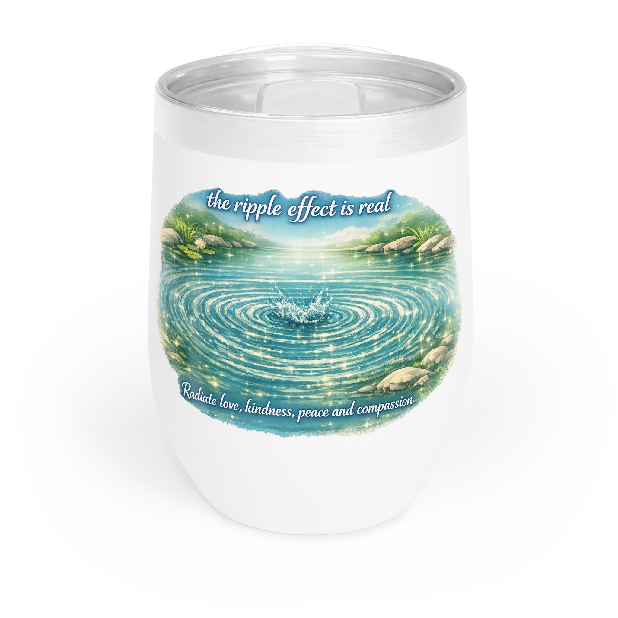 Chill Wine Tumbler – 'What We Do Matters' Ripple Effect Wine Cup