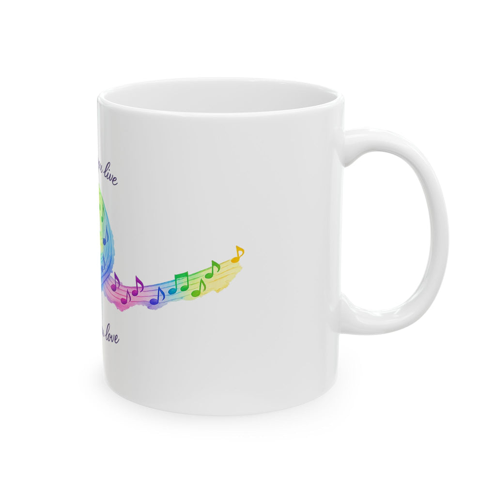 Live the life Ceramic Mug, (11oz, 15oz)