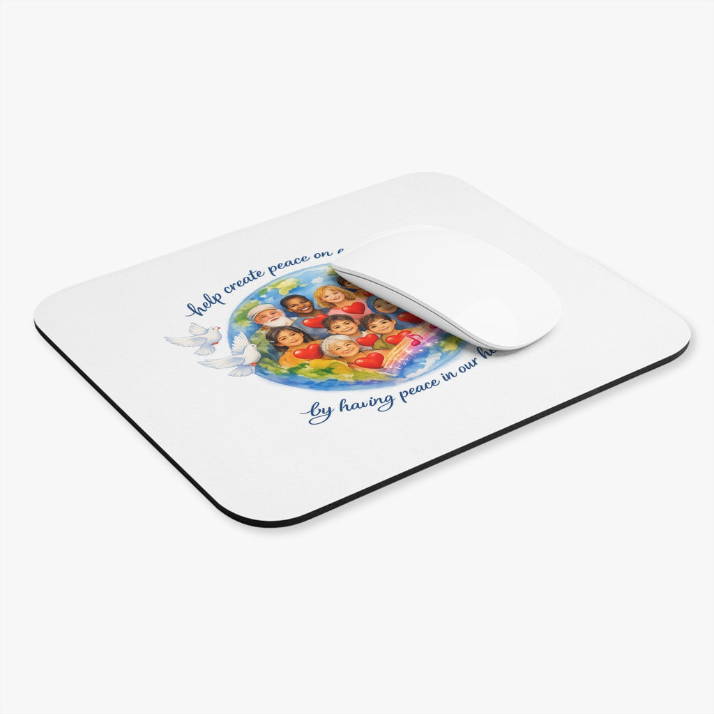 Peace on Earth Mouse Pad — "Help Create Peace on Earth by Having Peace in Our Hearts"