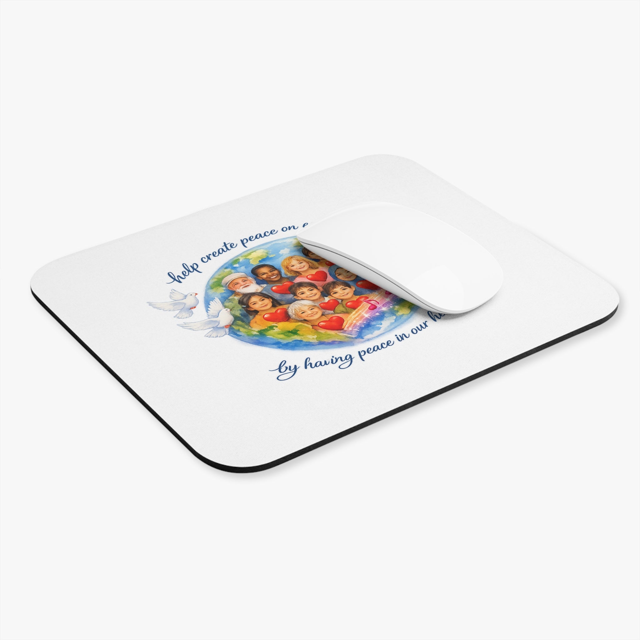 Peace on Earth Mouse Pad — "Help Create Peace on Earth by Having Peace in Our Hearts"
