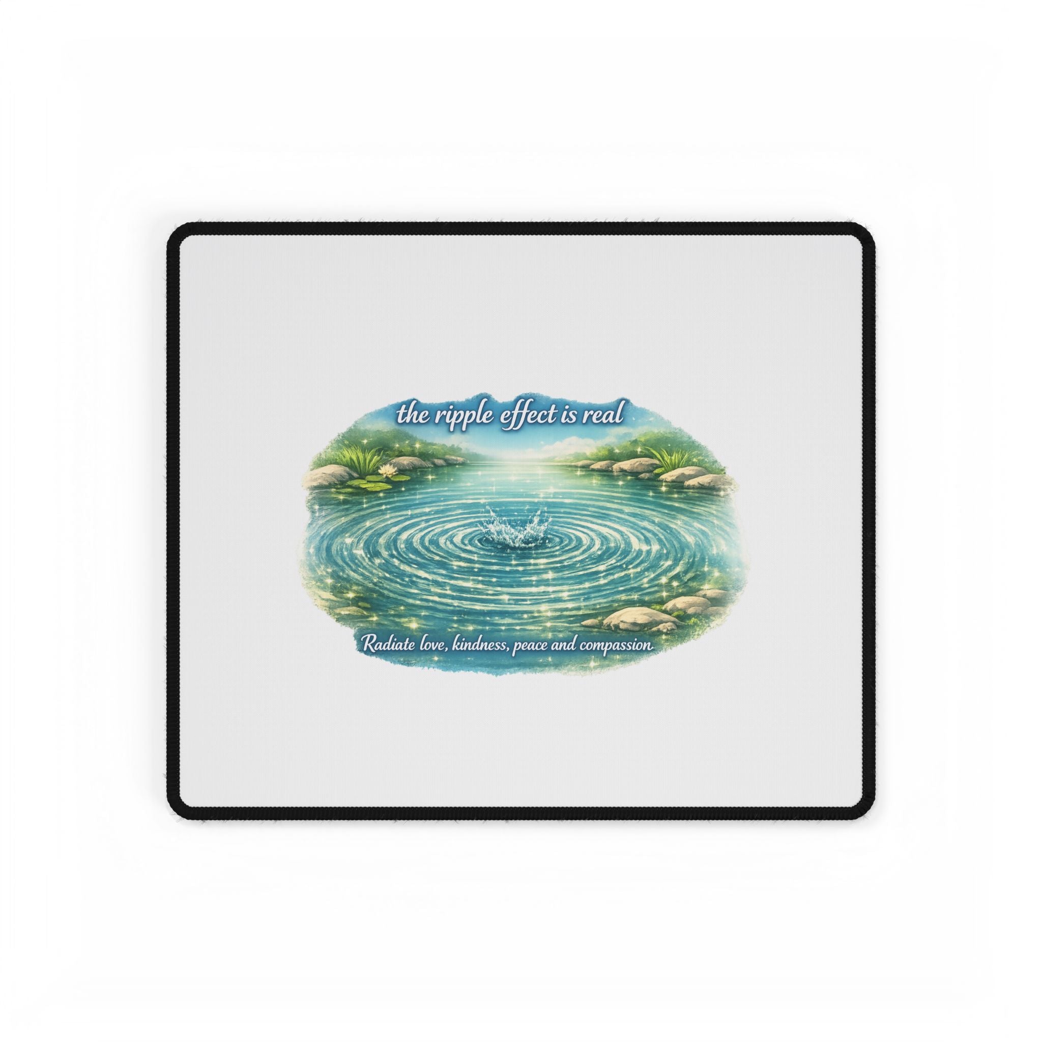 Ripple Effect Desk Mat — Tranquil Water Ripple Mouse Pad with Inspirational Quote