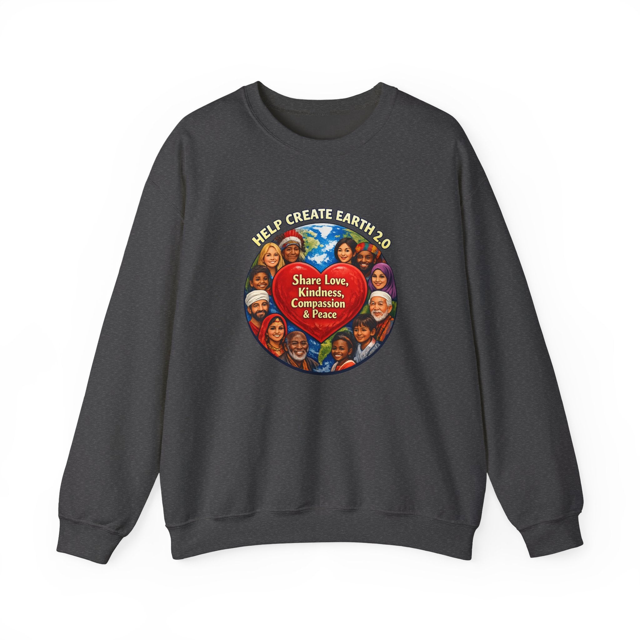 Crewneck Sweatshirt – "Share Love, Kindness, Compassion & Peace" Multicultural Heart Design