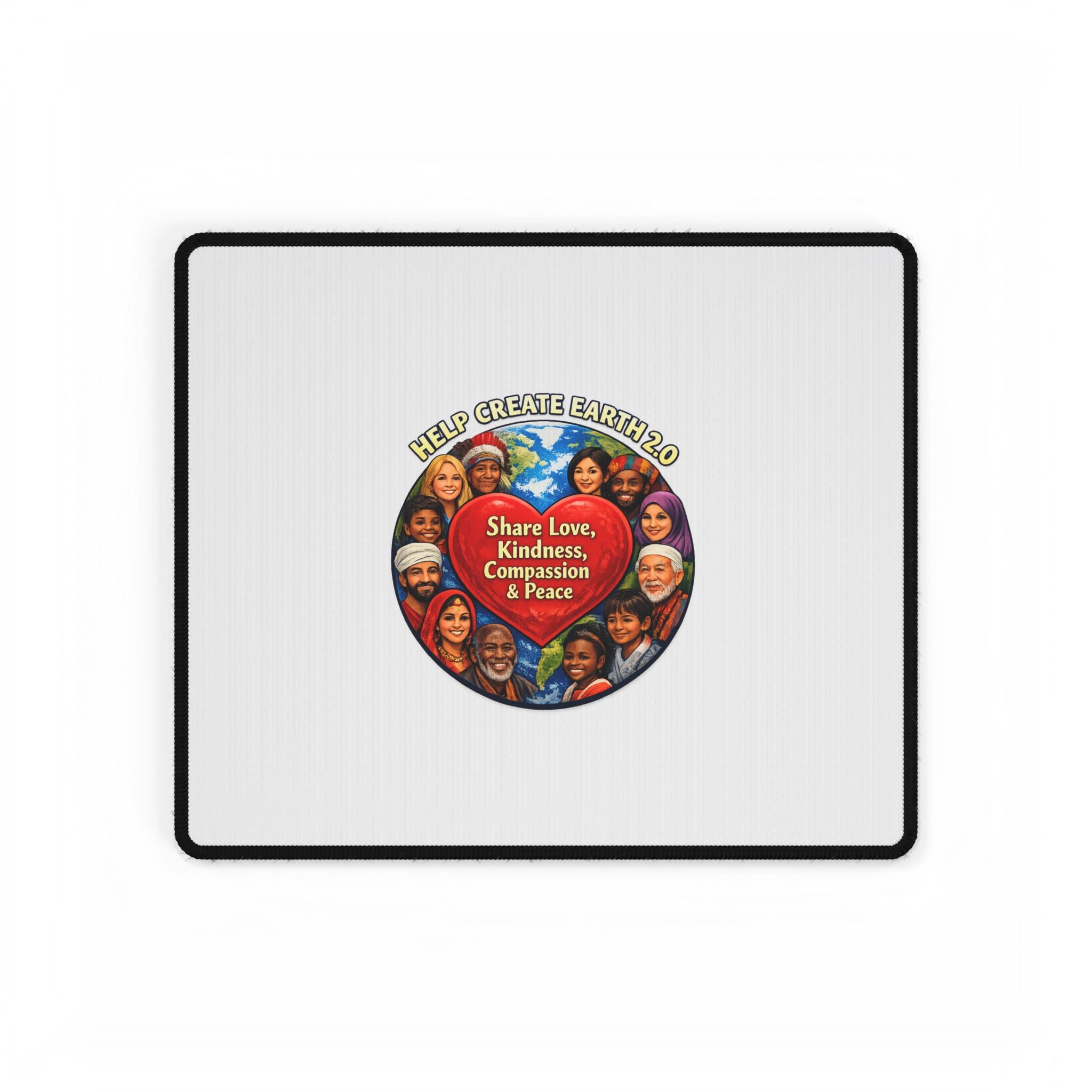 Desk Mat — "Share Love, Kindness, Compassion & Peace" Heart Globe Design