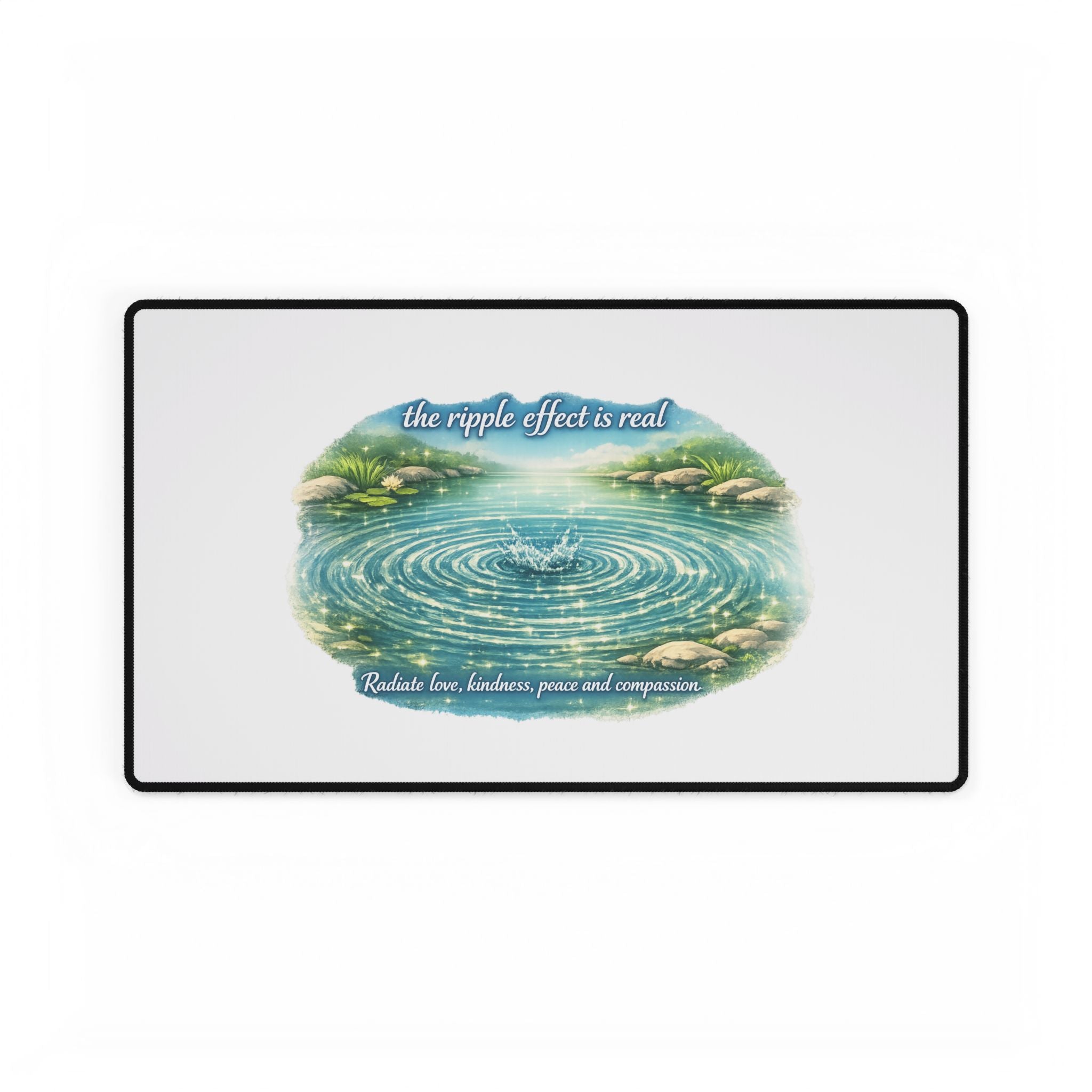 Ripple Effect Desk Mat — Tranquil Water Ripple Mouse Pad with Inspirational Quote