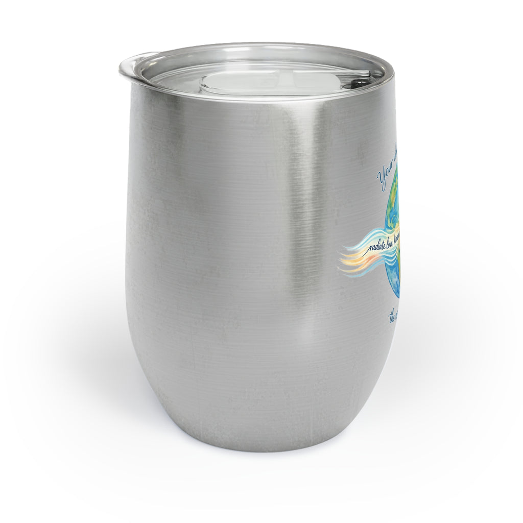 Chill Wine Tumbler — Radiate Love & Kindness Insulated Glass
