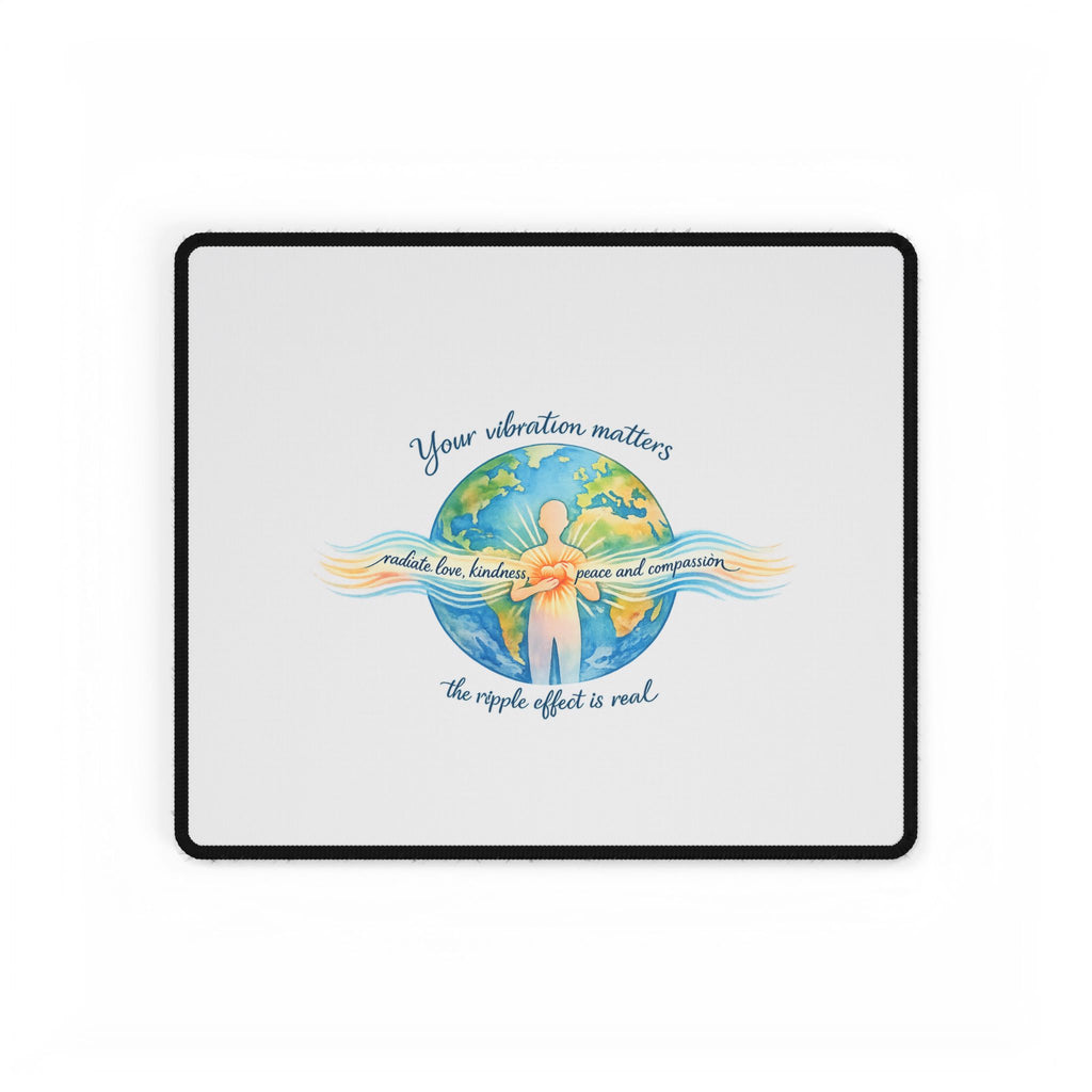 Inspirational World Harmony Desk Mat — "Your Vibration Matters" Large Mouse Pad
