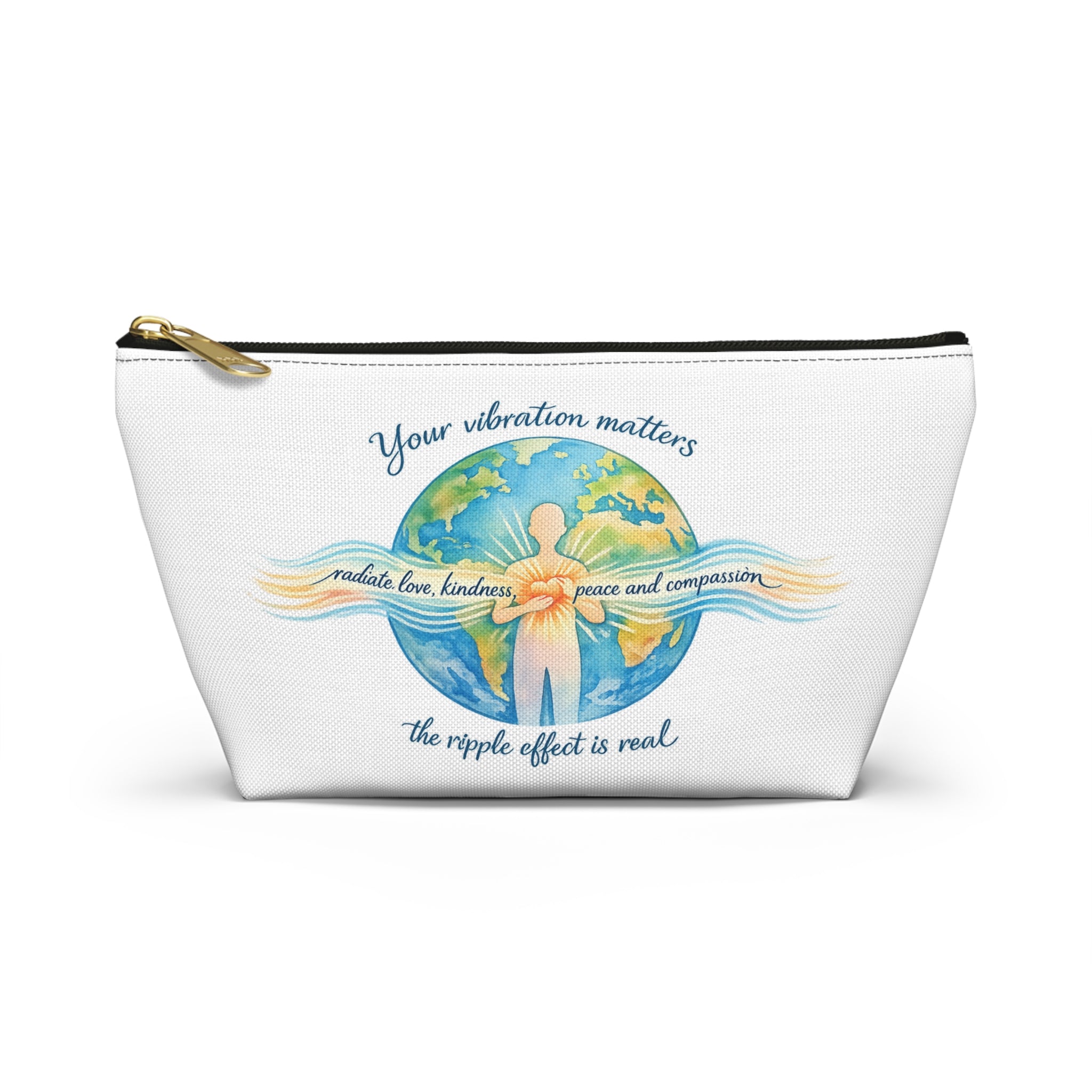 Inspirational Accessory Pouch — "Your Vibration Matters" T-Bottom Cosmetic Bag