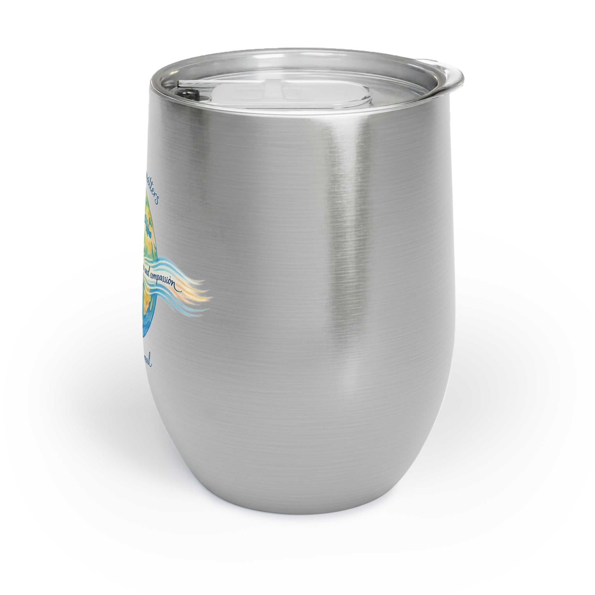 Chill Wine Tumbler — Radiate Love & Kindness Insulated Glass