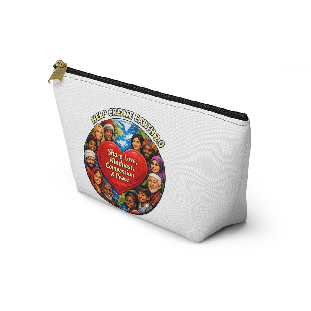 Accessory Pouch — Help Create Earth: Share Love, Kindness & Peace Cosmetic Bag