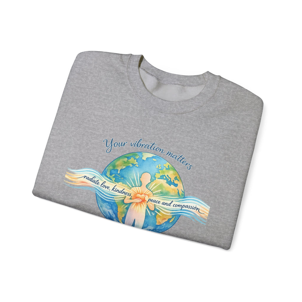 Crewneck Sweatshirt — "Your Vibration Matters" Earth & Heart Graphic